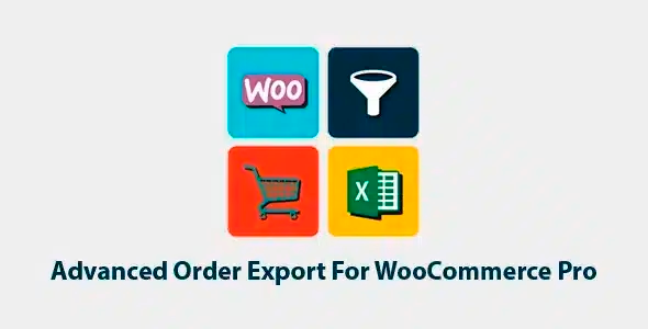 Advanced Order Export For WooCommerce Pro