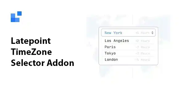 LatePoint TimeZone Selector Addon