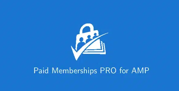 Paid Memberships Pro For AMP