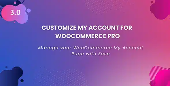 WooCommerce Customize My Account Pro