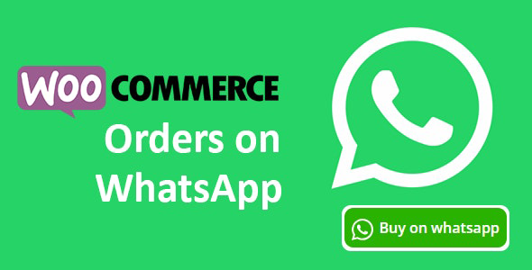 WooCommerce Orders on WhatsApp